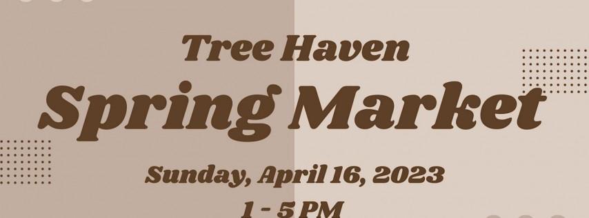 Tree Haven Spring Market