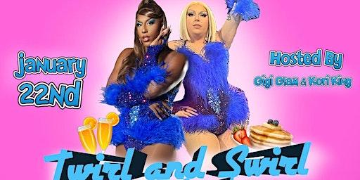 Twirl & Swirl Drag Brunch @ Salvatore's Riverwalk Lawrence Sun Jan 22nd