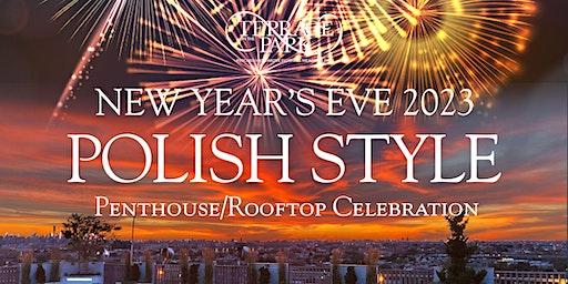 Terrace On The Park's 2023 Polish New Year's Eve Penthouse Celebration