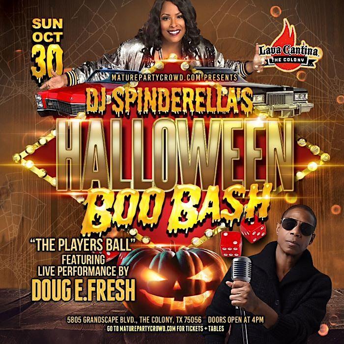 Dj Spinderella's Halloween Boo Bash: The Players Ball Feat Doug E. Fresh
Sun Oct 30, 4:00 PM - Sun Oct 30, 11:00 PM
in 9 days