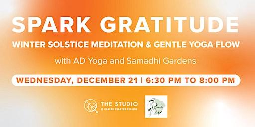 Spark Gratitude: Winter Solstice Meditation and Gentle Yoga Flow