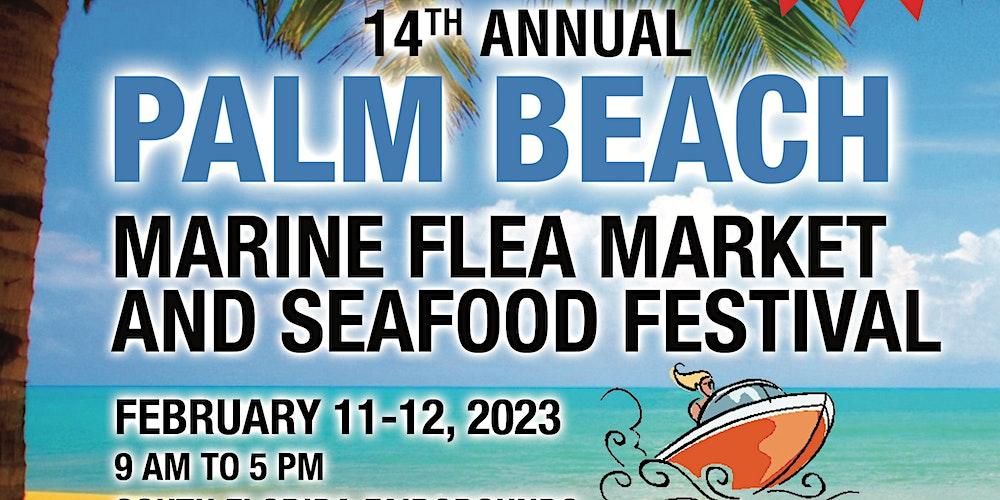 14th Annual Palm Beach Marine Flea Market and Seafood Festival