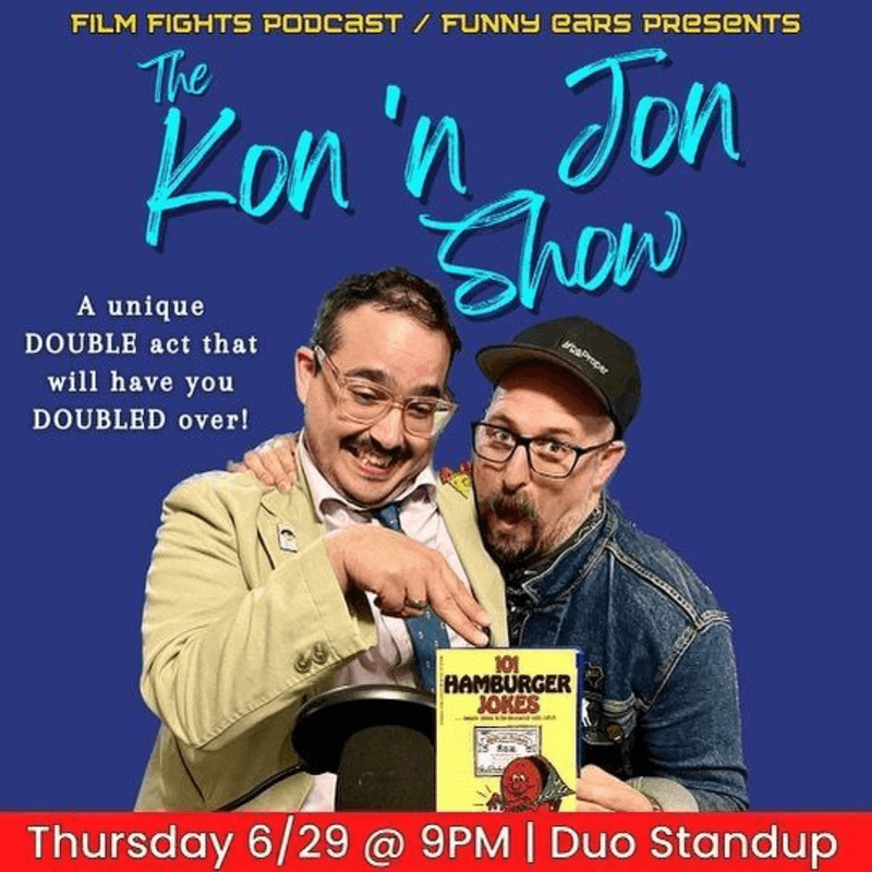 Film Fights: A Kon 'n Jon Show