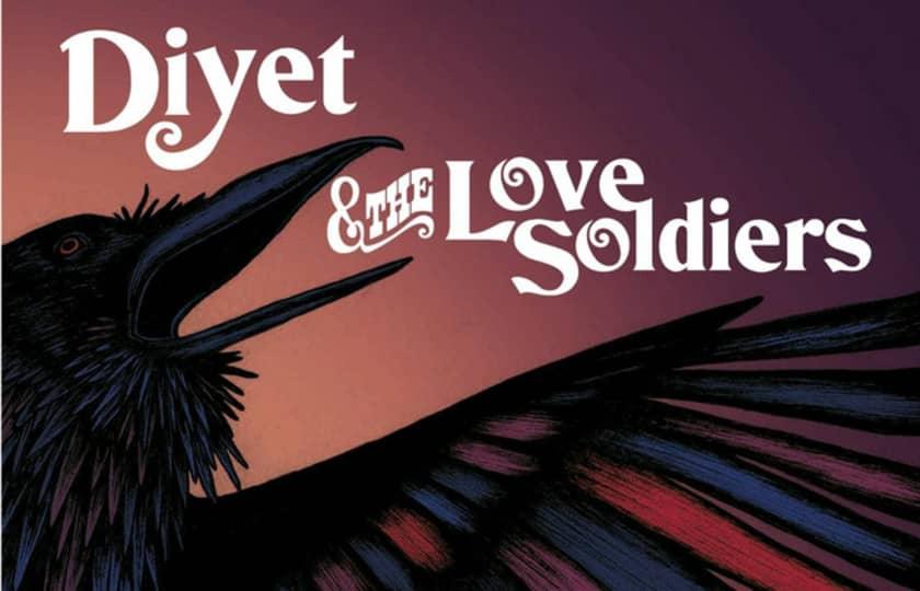 Diyet and the Love Soldiers