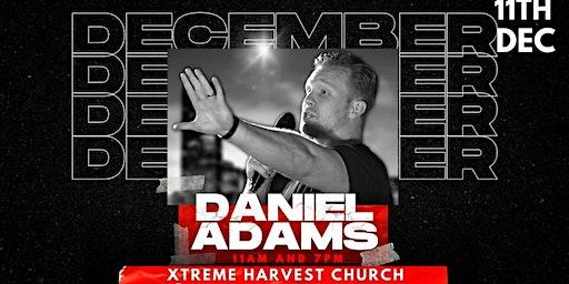 DANIEL  ADAMS  REVIVAL OF DELIVERANCE                      “FREE EVENT”