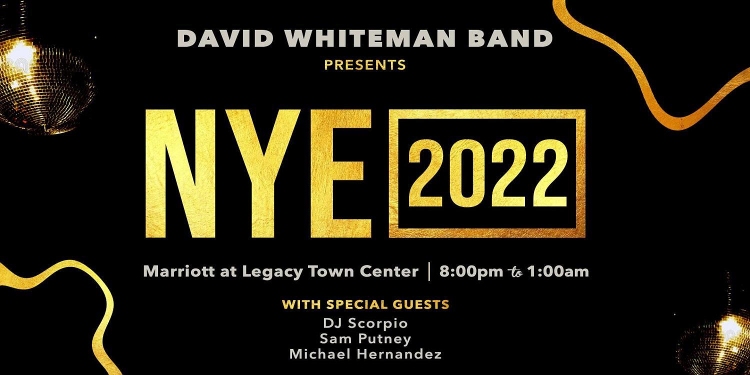 David Whiteman Band New Year's Eve Party 2022