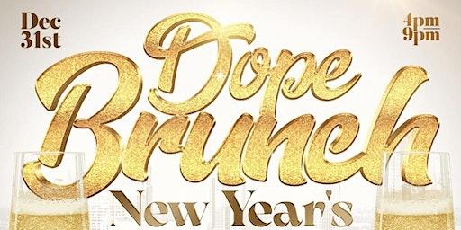 DopeBrunch: NYE DAY PARTY