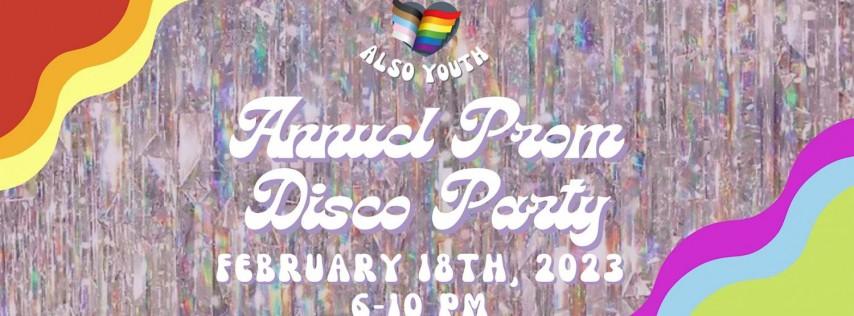 ALSO Youth Annual Prom: Disco Party!