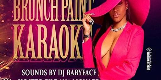 Brunch Paint & Karaoke - Paradise lounge #1 ATL Day Party  - Great Vibes