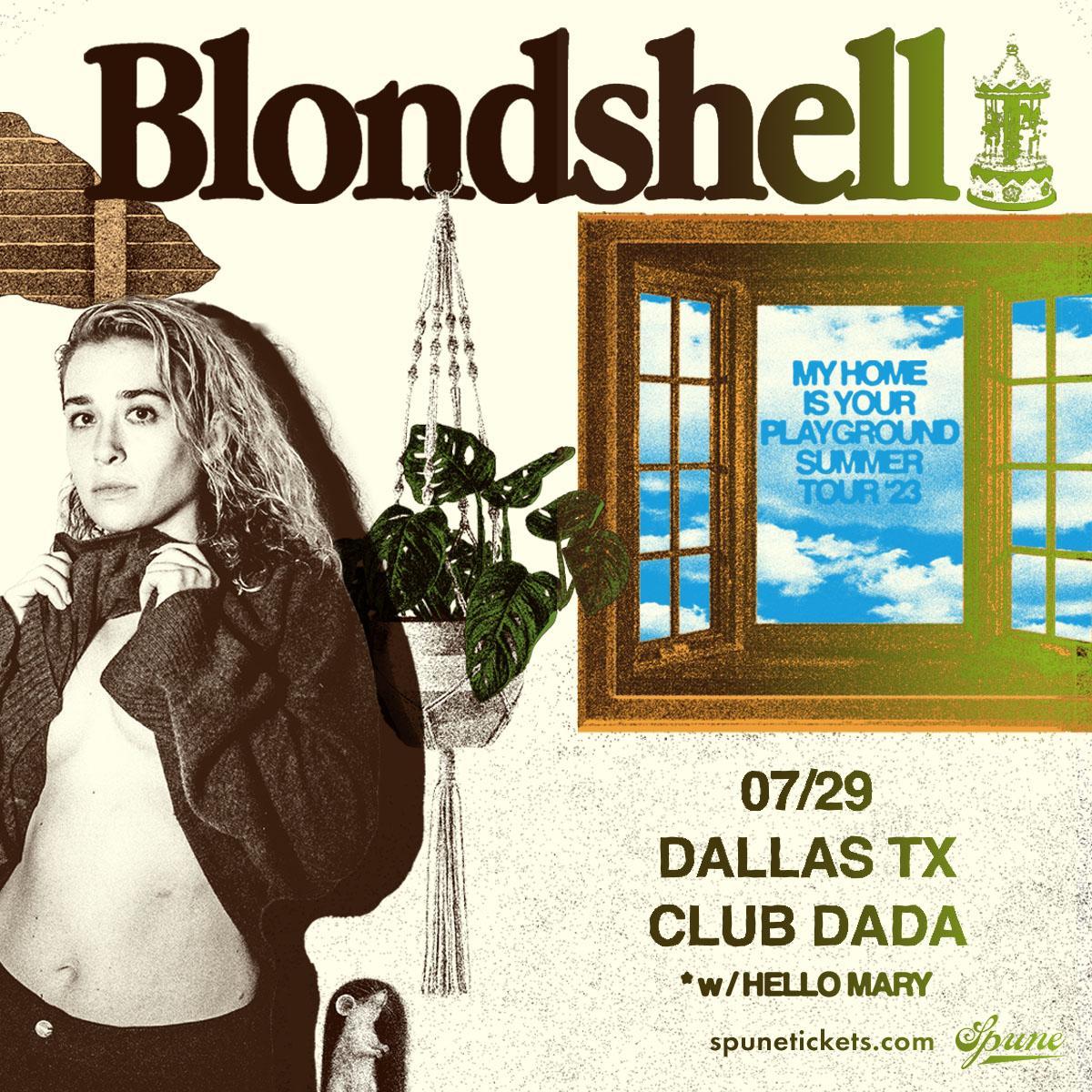 Blondshell w /  Hello Mary | Dada