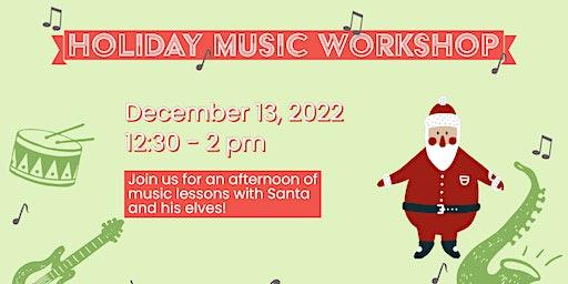 Photos with Santa: Holiday Music Workshop!