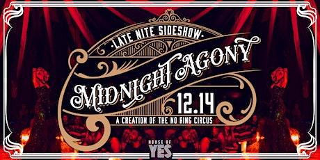Midnight Agony | Late Night Sideshow