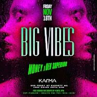 BIG VIBES FRIDAY