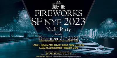 2023 SF New Year&#039;s Eve Under the Fireworks Cruise