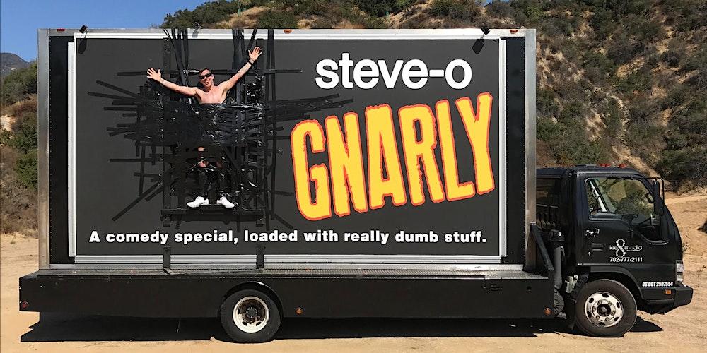 Steve-O: The Bucket List Tour*