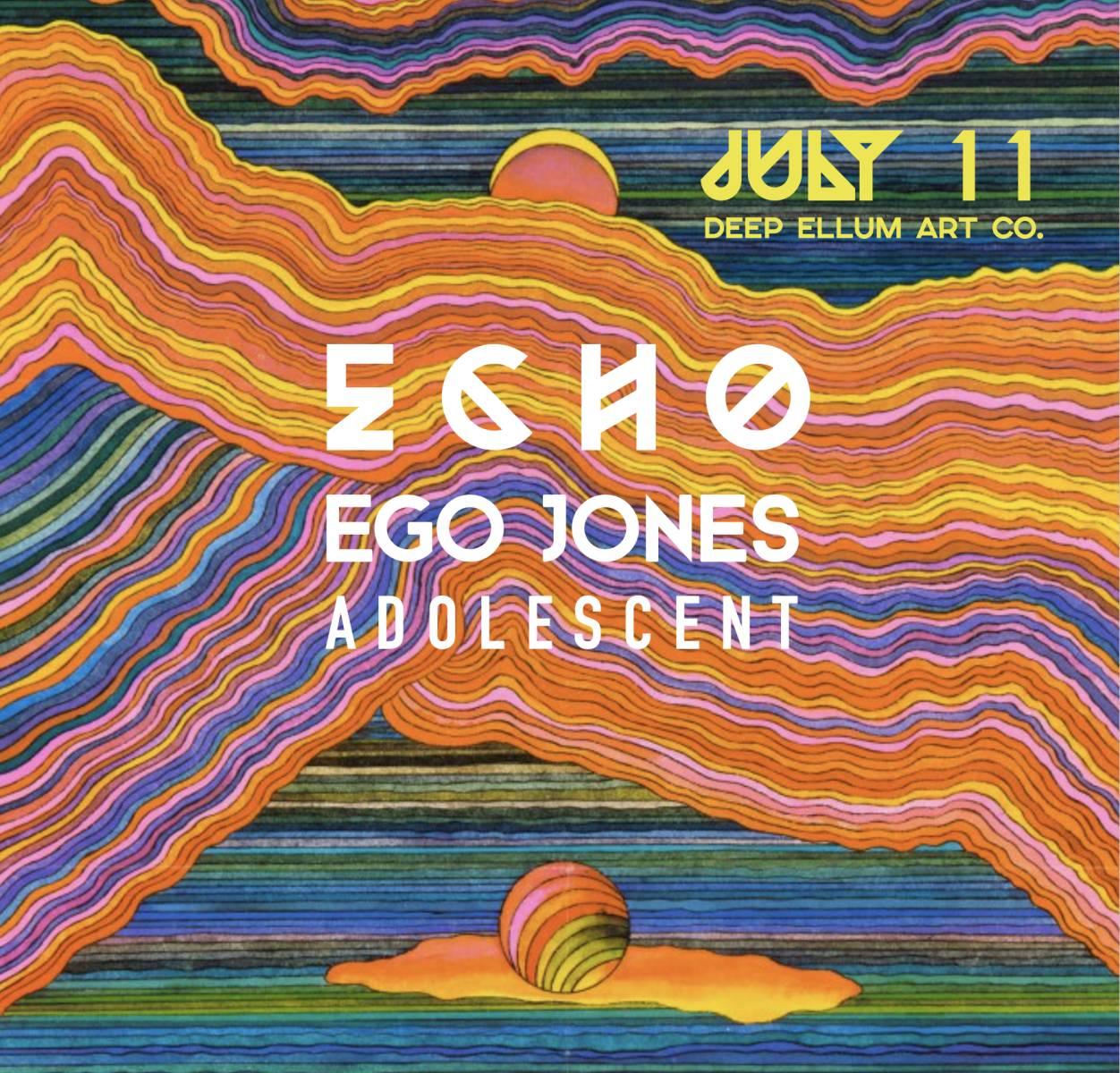 Echo, Ego Jones, Adolescent