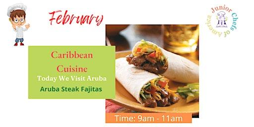 Kids (4-14) In-Person Cooking Class- Aruba Steak Fajitas