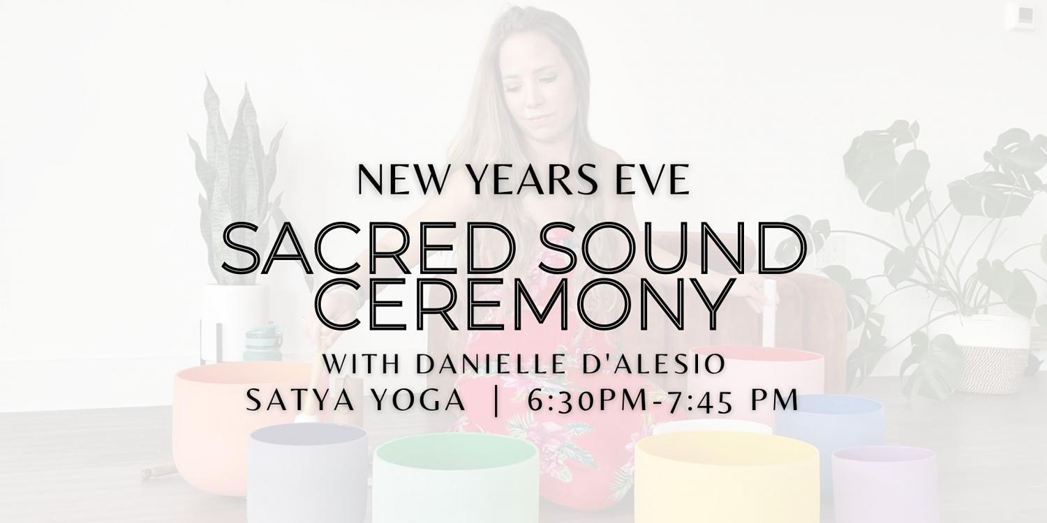 New Years Eve Sacred Sound Ceremony