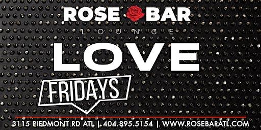 LOVE FRIDAY'S | ATLANTA'S #1 FRIDAY NIGHT PARTY!