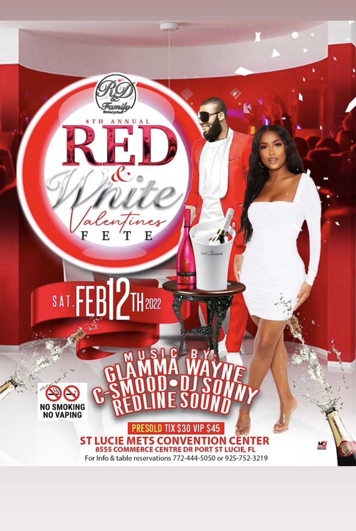 R&D Family Ent Presents Our 4th Annual Red and White Valentines Day Fete