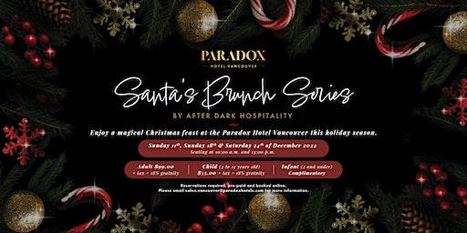 Santa's Brunch Series at Paradox Hotel Vancouver