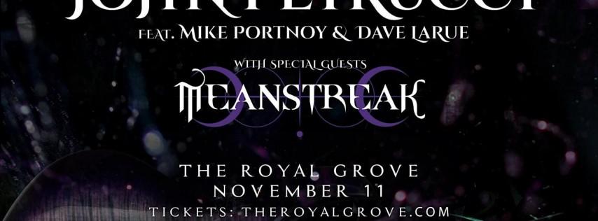 John Petrucci ft. Mike Portnoy & Dave LaRue w/ special guests Meanstreak