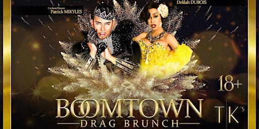 Boomtown Drag Brunch