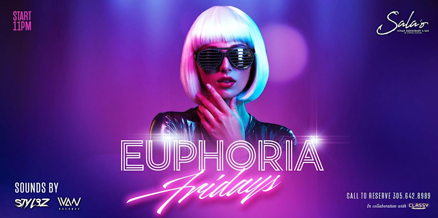 Euphoria Fridays at Sala'o
Fri Dec 30, 11:00 PM - Sat Dec 31, 3:30 AM
in 56 days