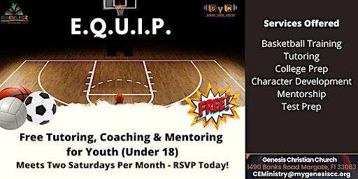 E.Q.U.I.P - Tutoring, Mentoring, Life Skills & Spiritual Development