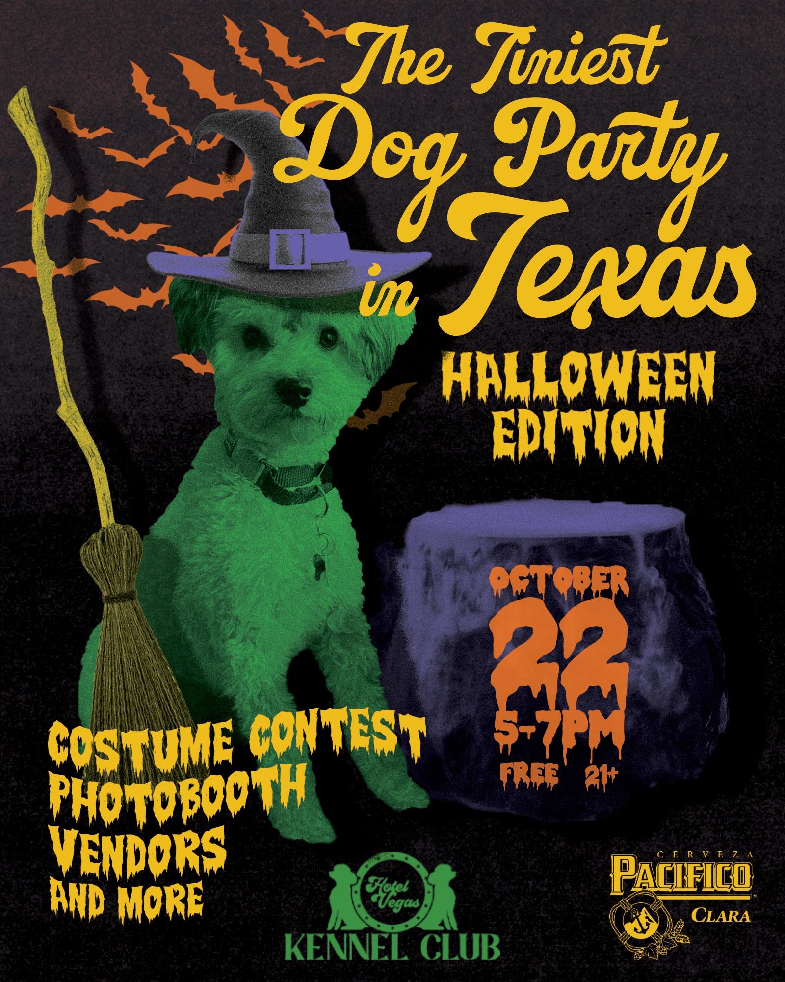 The Tiniest Dog Party in Texas: Halloween Edition
Sat Oct 22, 5:00 PM - Sat Oct 22, 7:00 PM
in 3 days