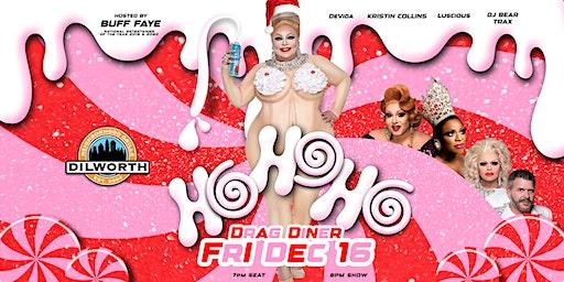 Buff Faye's "HO, HO, HO" Drag Diner: VOTED #1 Food, Fun & Drag