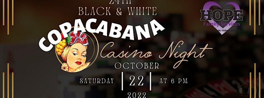 Copacabana Casino Night...24th Black & White