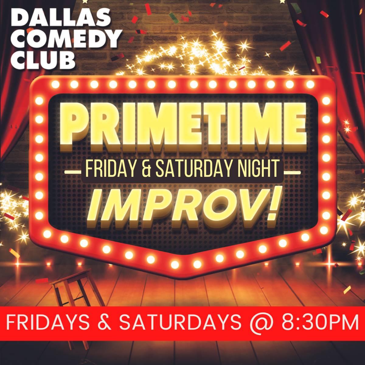 Primetime Friday Night Improv!