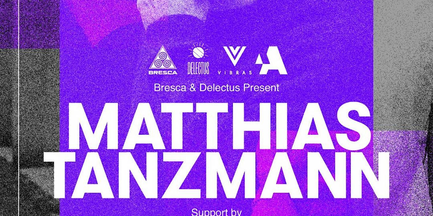 Matthias Tanzmann by Bresca And Delectus