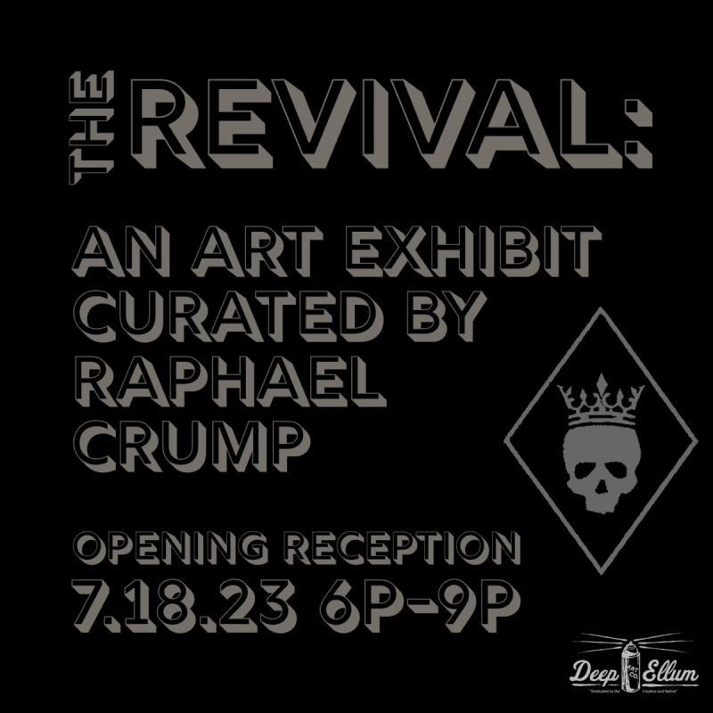 The Revival: An Art Exhibit Curated by Raphael Crump