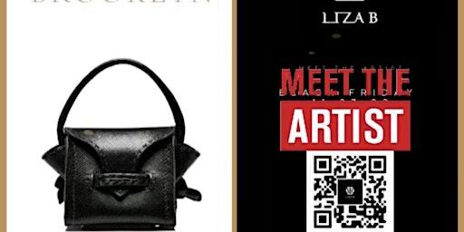 Meet the Artist Designer of ONE-OF-A-KIND Haute Couture Hand Bags: #LizaB