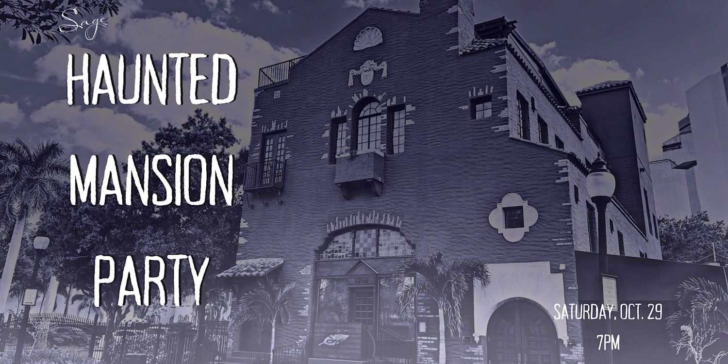 Haunted Mansion Party at Sage
Sat Oct 29, 7:00 PM - Sun Oct 30, 7:00 PM
in 10 days