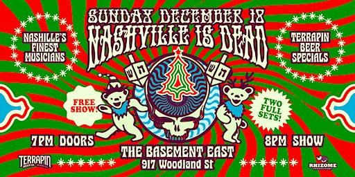 Nashville Is Dead Holiday Edition