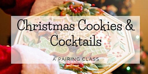 Christmas Cookies and Cocktails Pairing Class