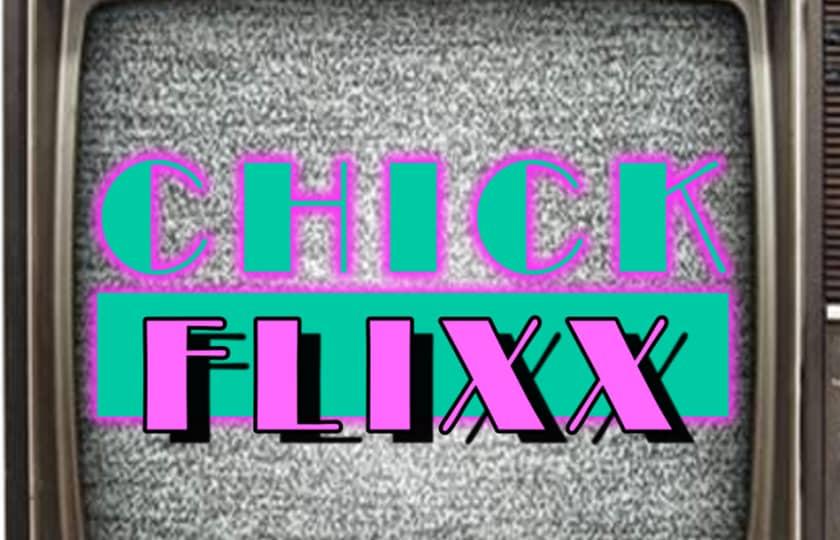 Chick Flixx