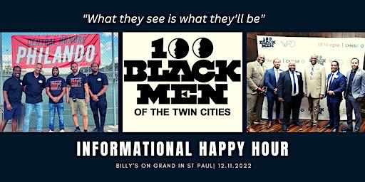 100 Black Men Twin Cities Informational Happy Hour