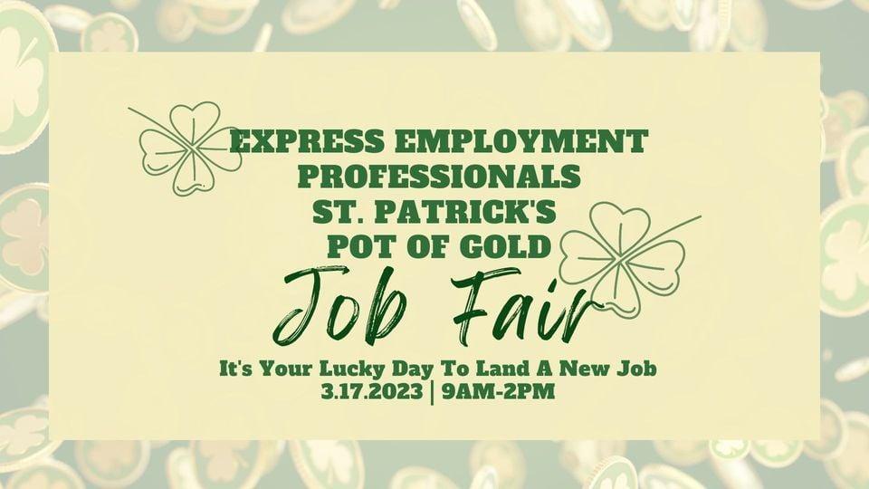 Express Employment Professionals Pot of Gold Job Fair