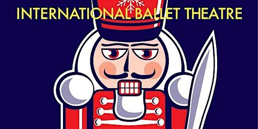 IBT THE NUTCRACKER  2022 (in Bellevue) Dec 11 | 2pm