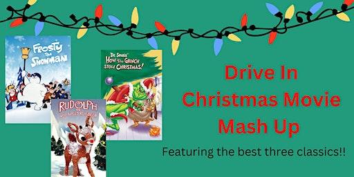 Drive in Christmas Movie Mash Up