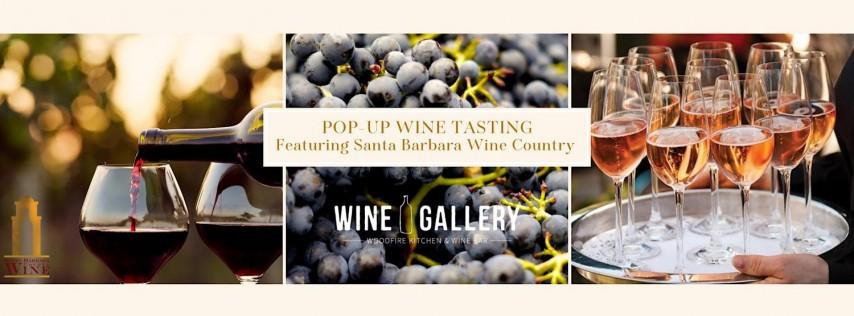 POP UP - Wine Tasting Event Series Featuring Santa Barbara Vintners