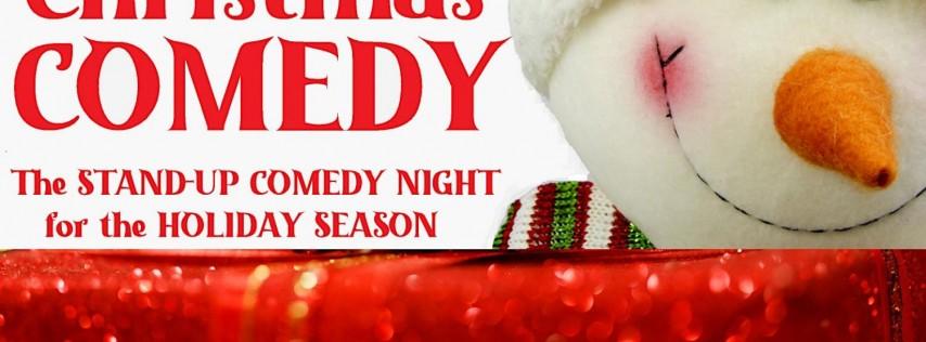 CHRISTMAS COMEDY - The STAND-UP COMEDY NIGHT for the Holiday Season