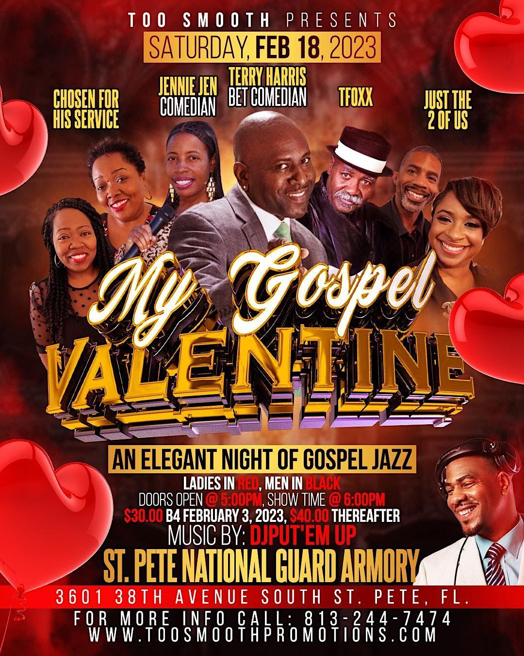 TOO SMOOTH PRESENTS...MY GOSPEL VALENTINE'' SAT. FEB 18TH 2023