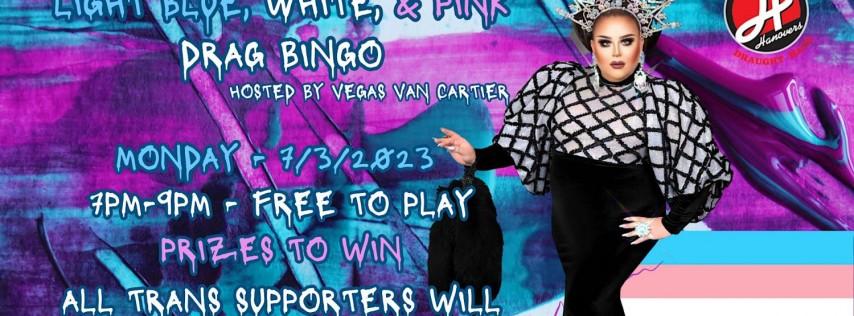 Light Blue, White, & Pink Drag Bingo @ Hanovers Pflugerville