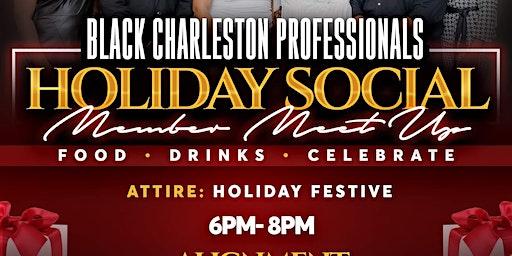 Black Charleston Professional’s Holiday Social 2022