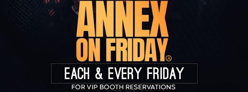 Annex Fridays